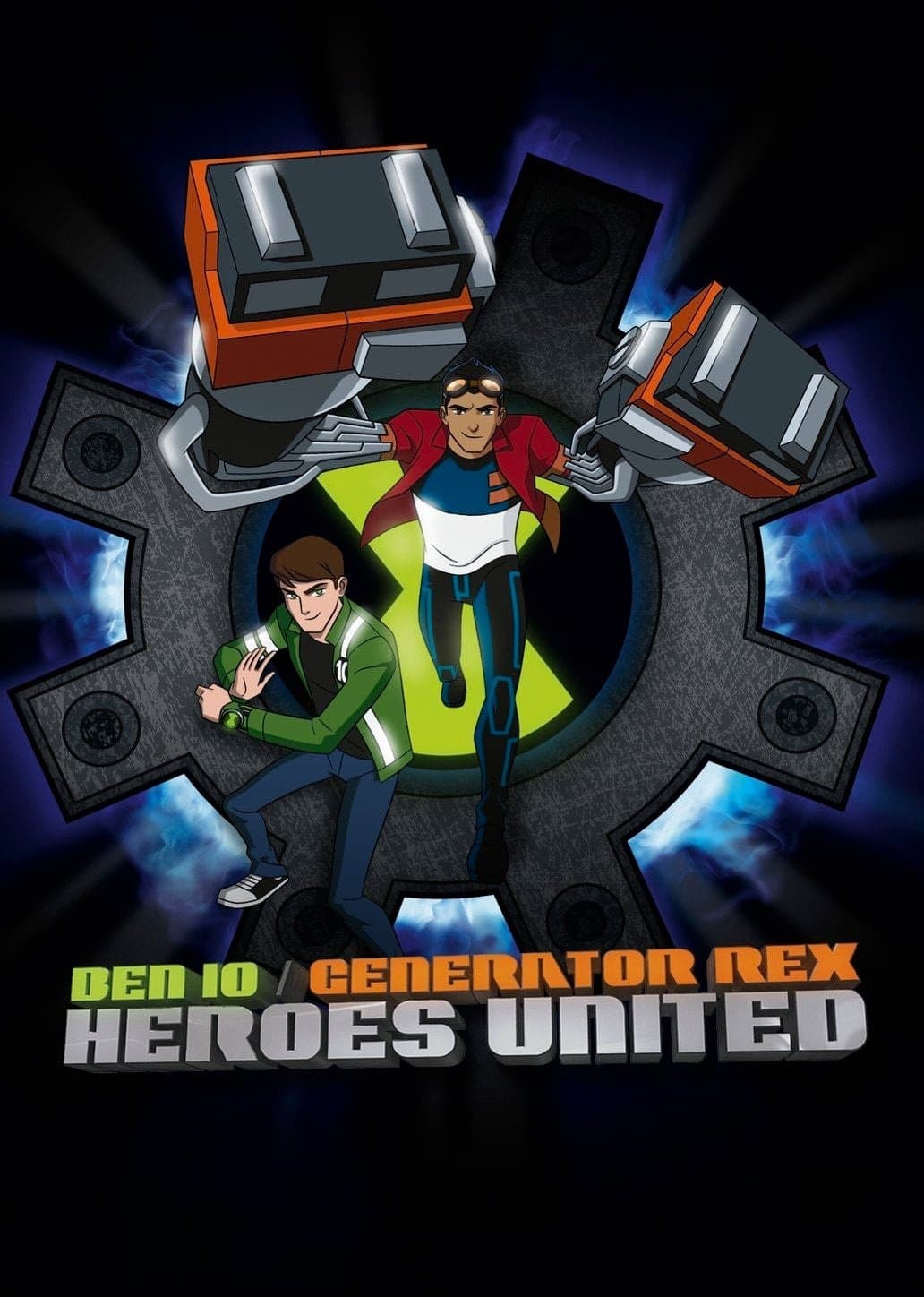 Poster Ben 10 - Generator Rex: Heroes United