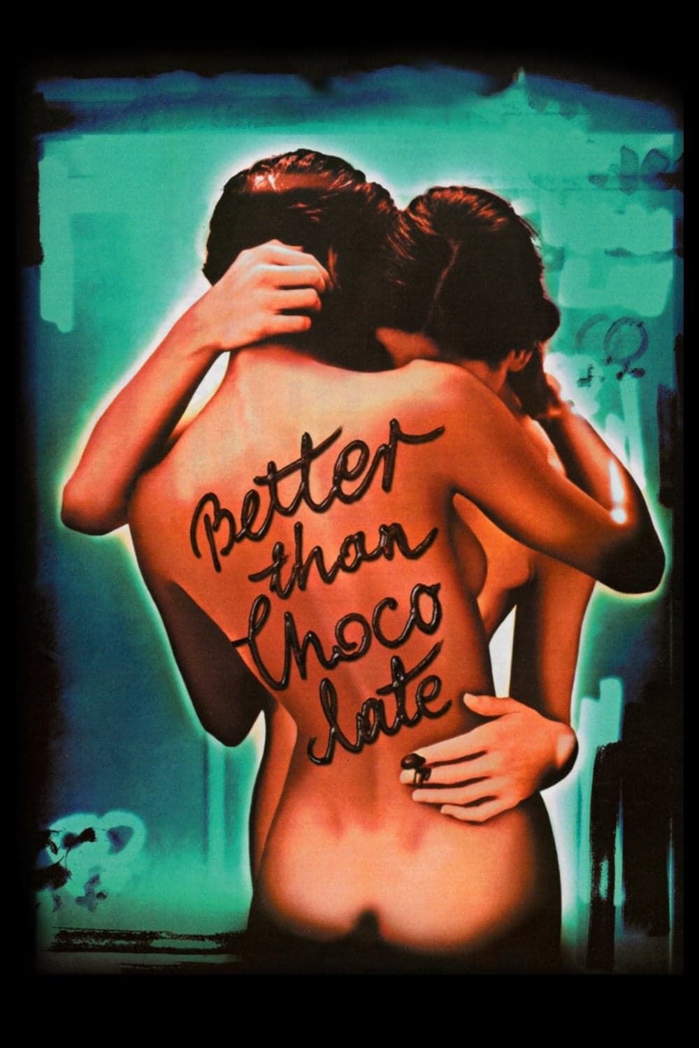 Poster Better Than Chocolate