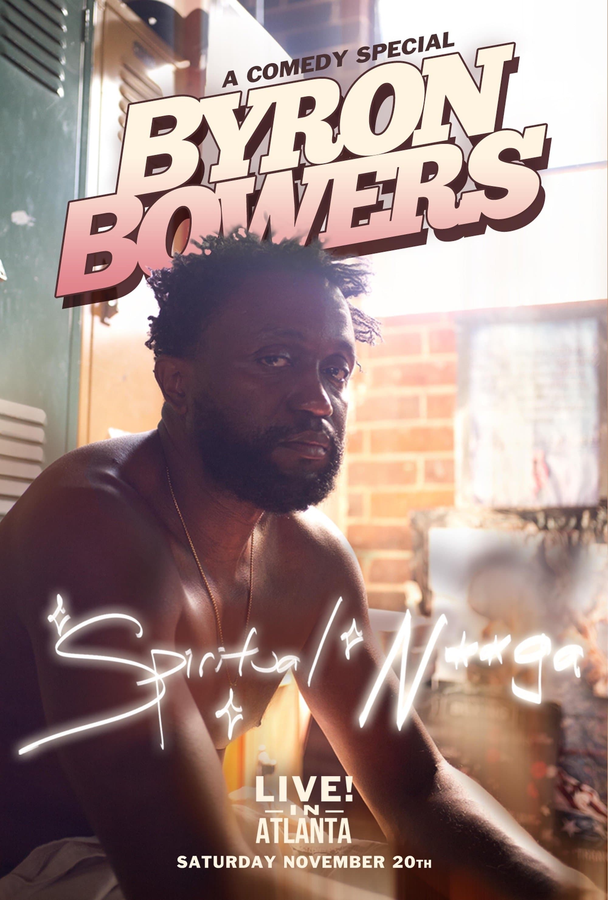 Poster Byron Bowers: Spiritual N***a
