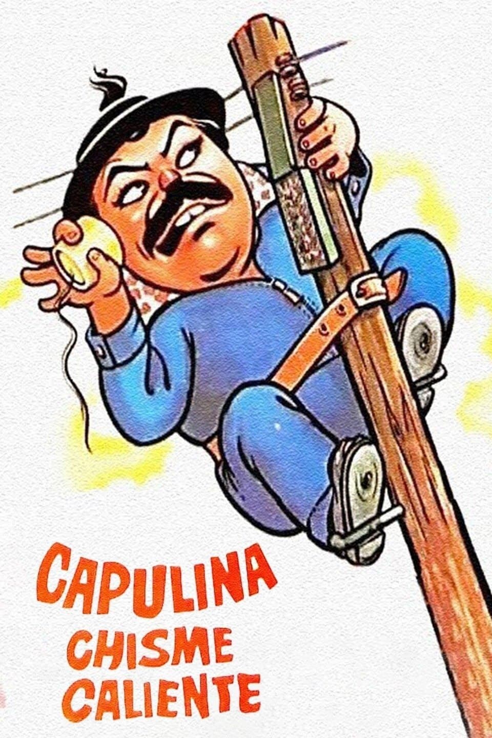Poster Capulina Chisme Caliente