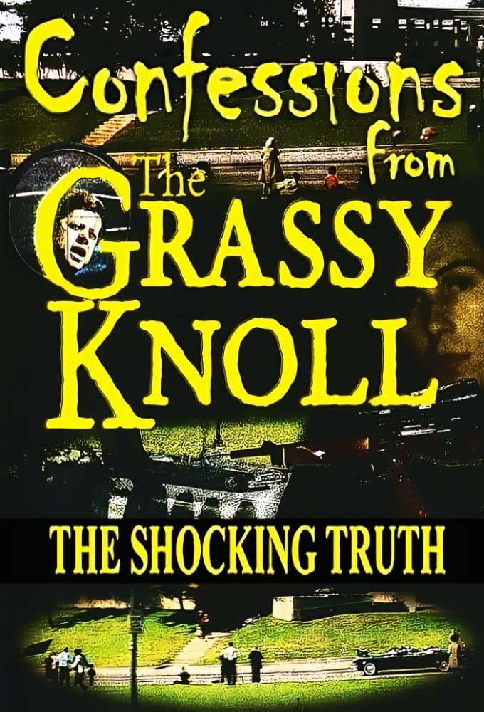 Poster Confessions From the Grassy Knoll: The Shocking Truth
