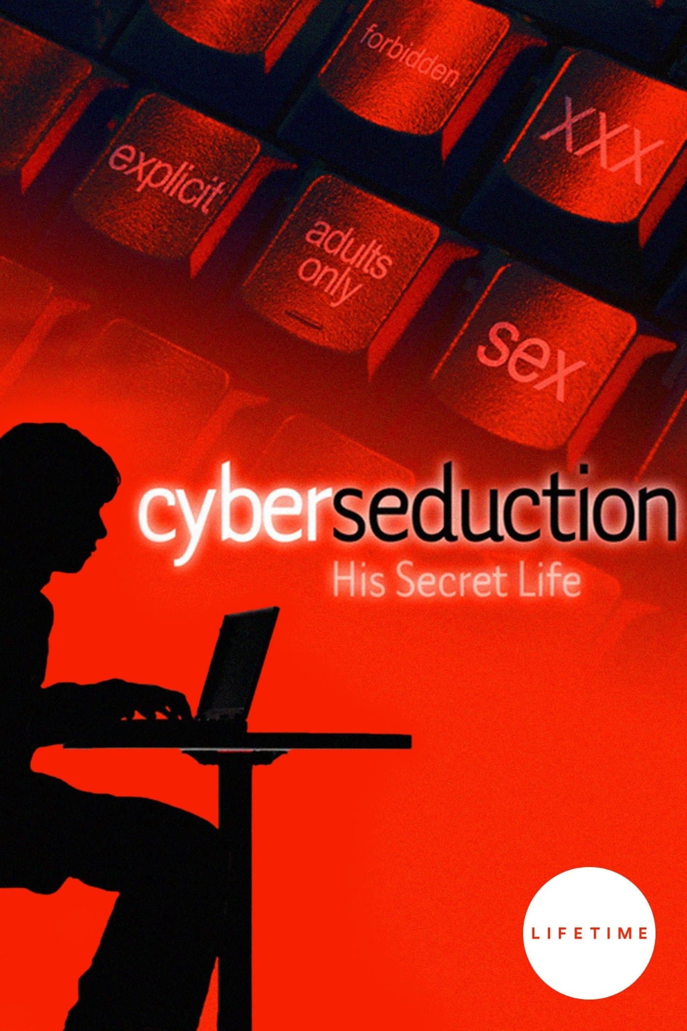 Poster Cyber Seduction: His Secret Life