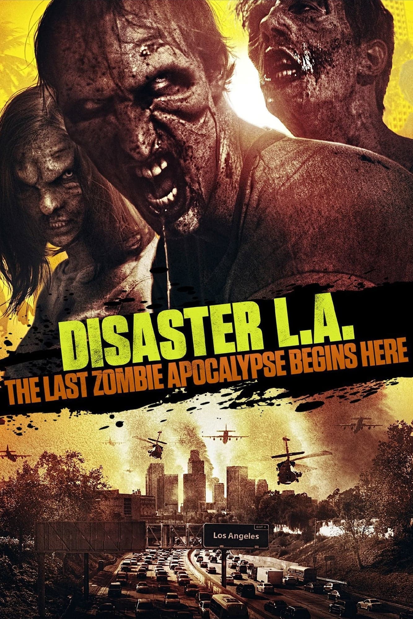 Poster Disaster L.A.: The Last Zombie Apocalypse Begins Here