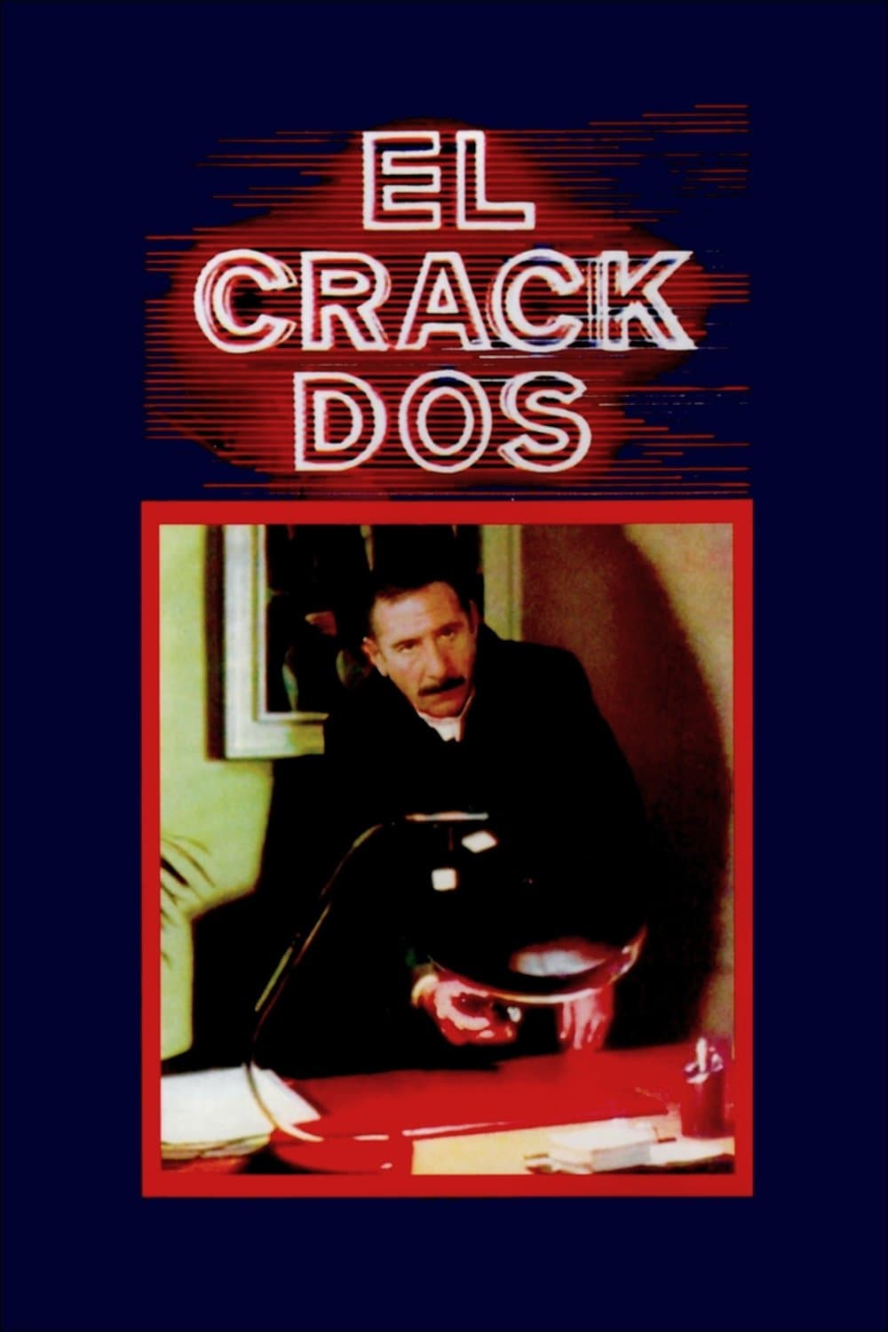 Poster El crack dos