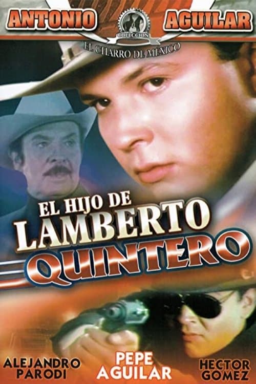 Poster El hijo de Lamberto Quintero