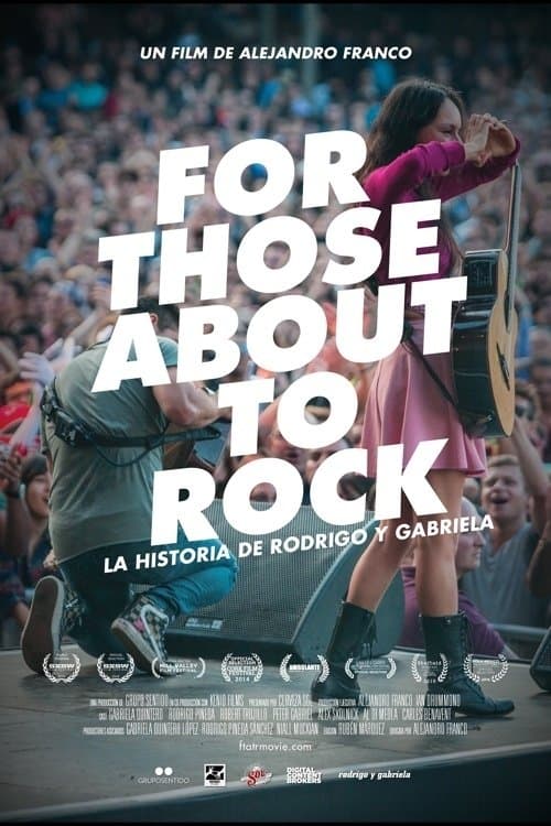 Poster For Those About to Rock. The Story of Rodrigo y Gabriela