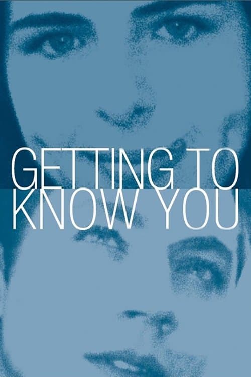 Poster Getting to Know You