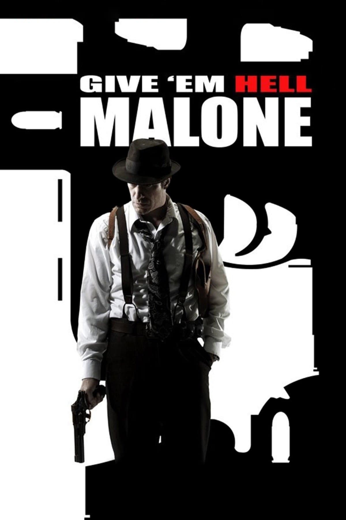 Poster Give 'em Hell, Malone