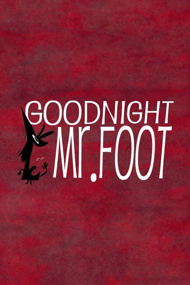 Poster Goodnight, Mr. Foot