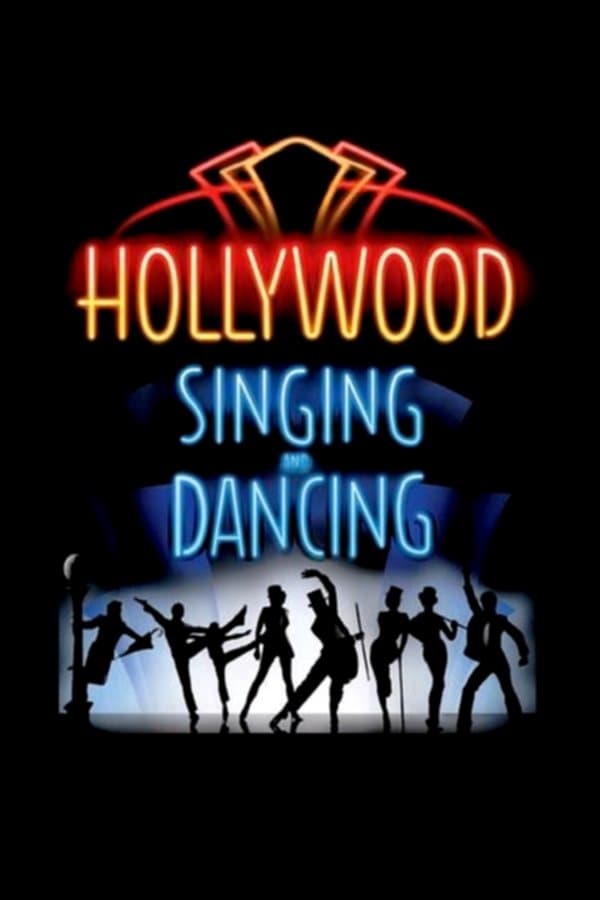 Poster Hollywood Singing and Dancing: A Musical History