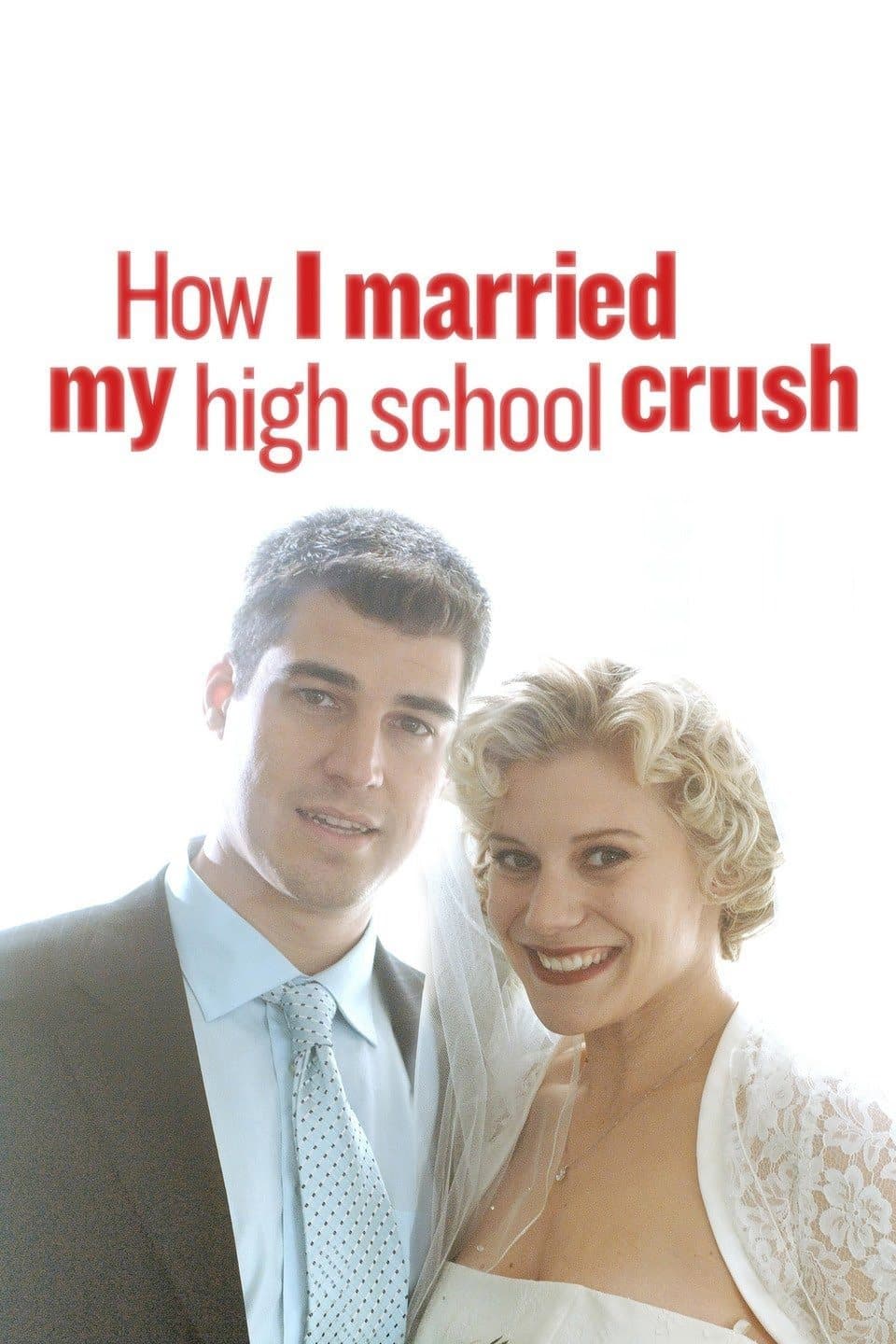 Poster How I Married My High School Crush