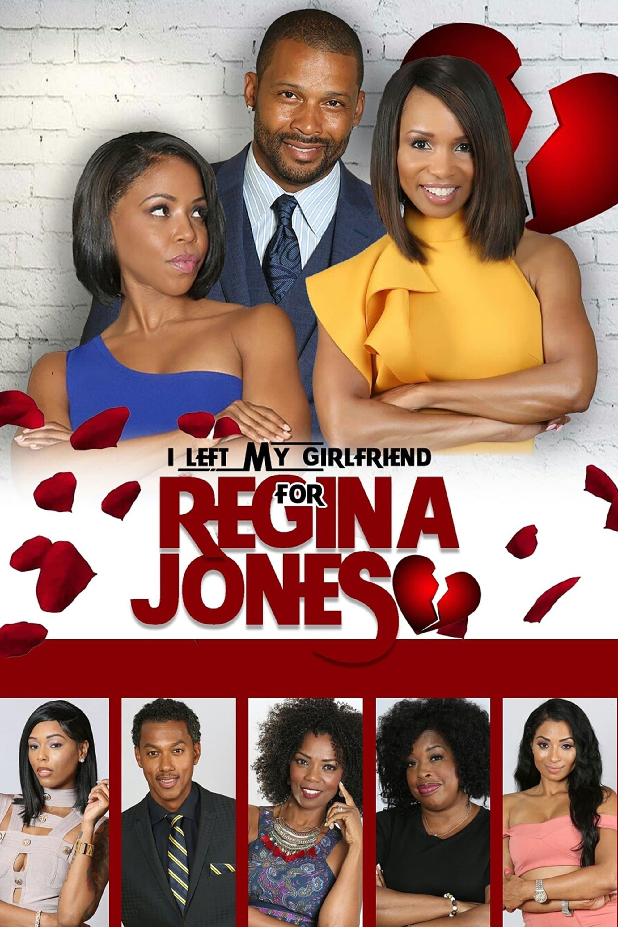 Poster I Left My Girlfriend for Regina Jones