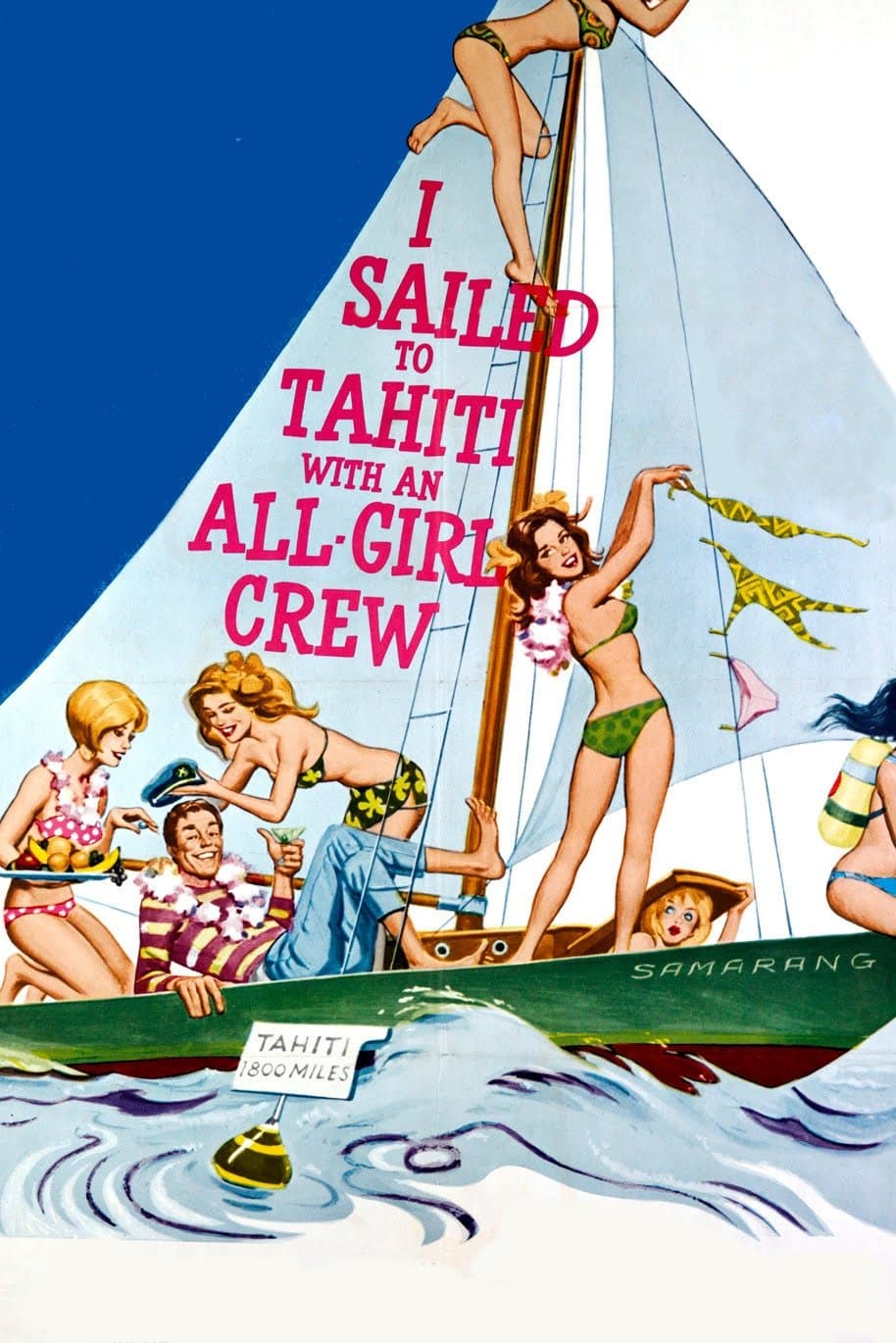 Poster I Sailed to Tahiti with an All Girl Crew