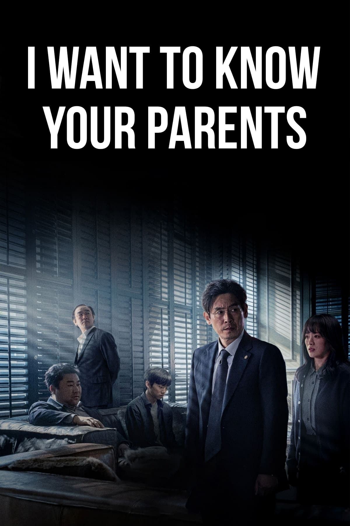 Poster I Want to Know Your Parents