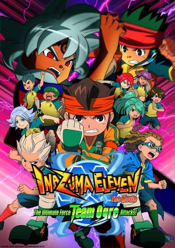 Poster Inazuma Eleven the Movie: The Ultimate Force, Team Ogre, Attacks!