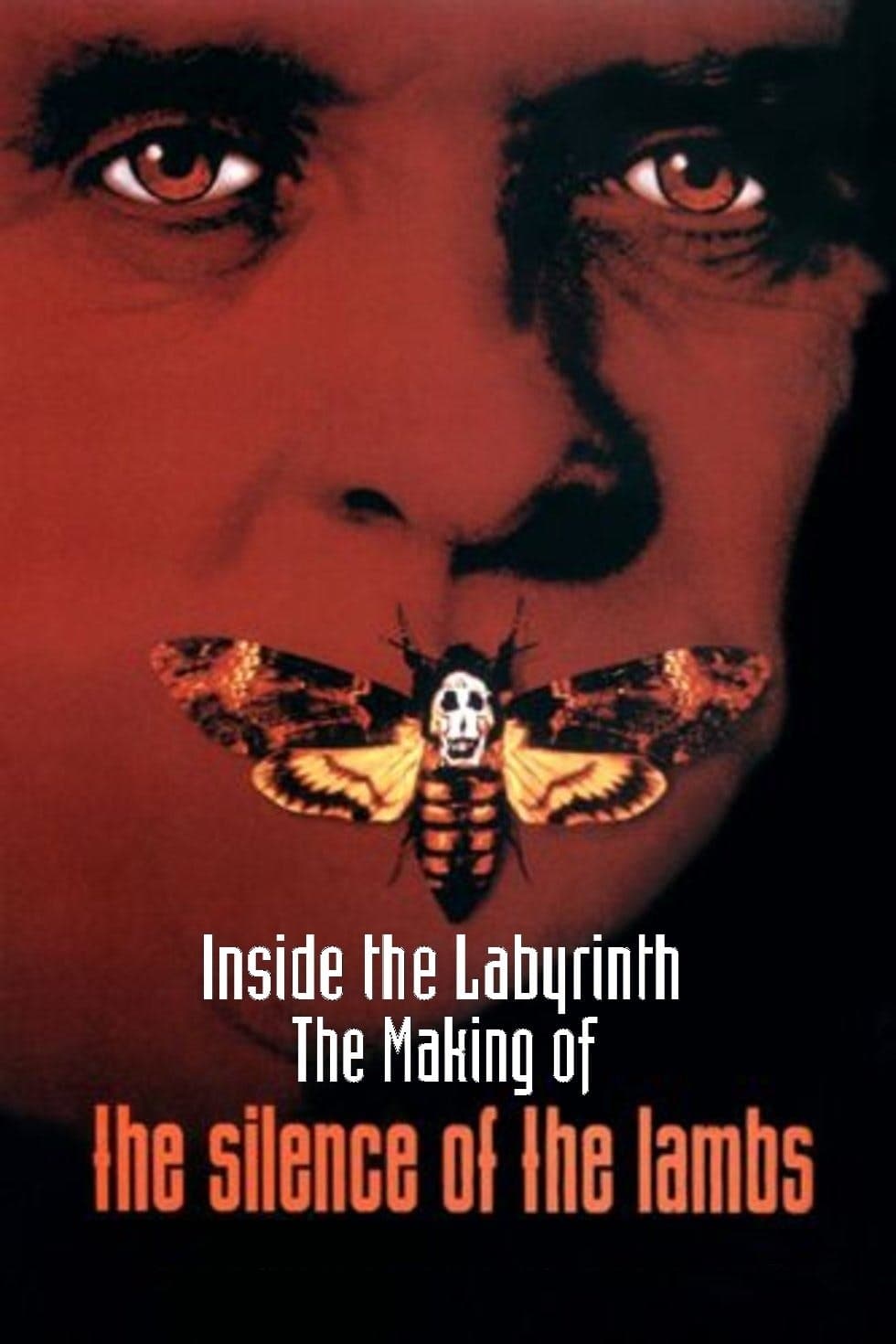 Poster Inside the Labyrinth: The Making of 'The Silence of the Lambs'