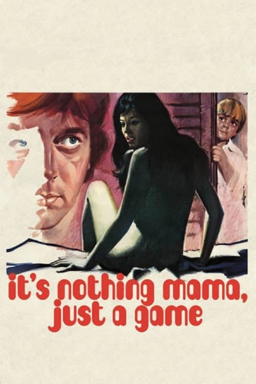 Poster It's Nothing Mama, Just a Game