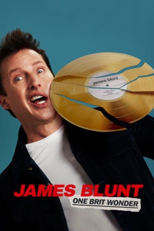 Poster James Blunt: One Brit Wonder