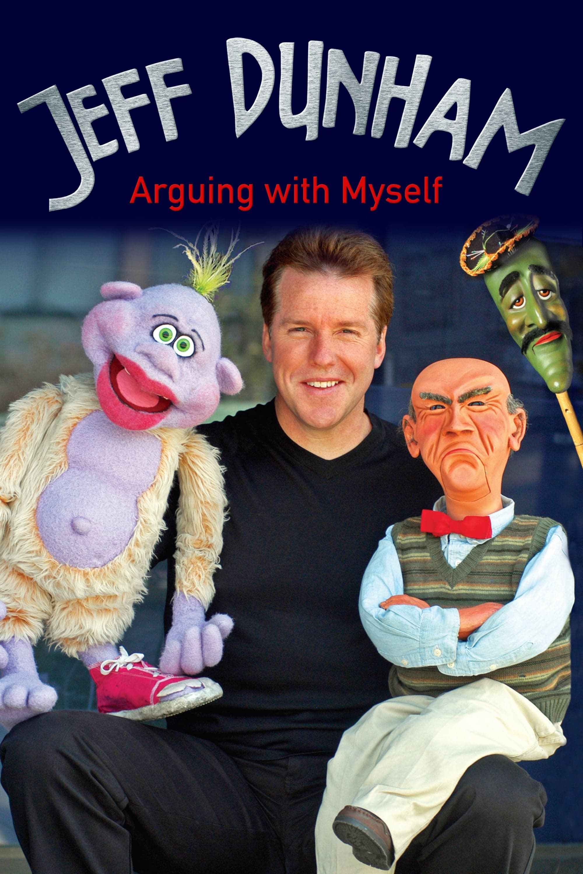 Poster Jeff Dunham: Arguing with Myself