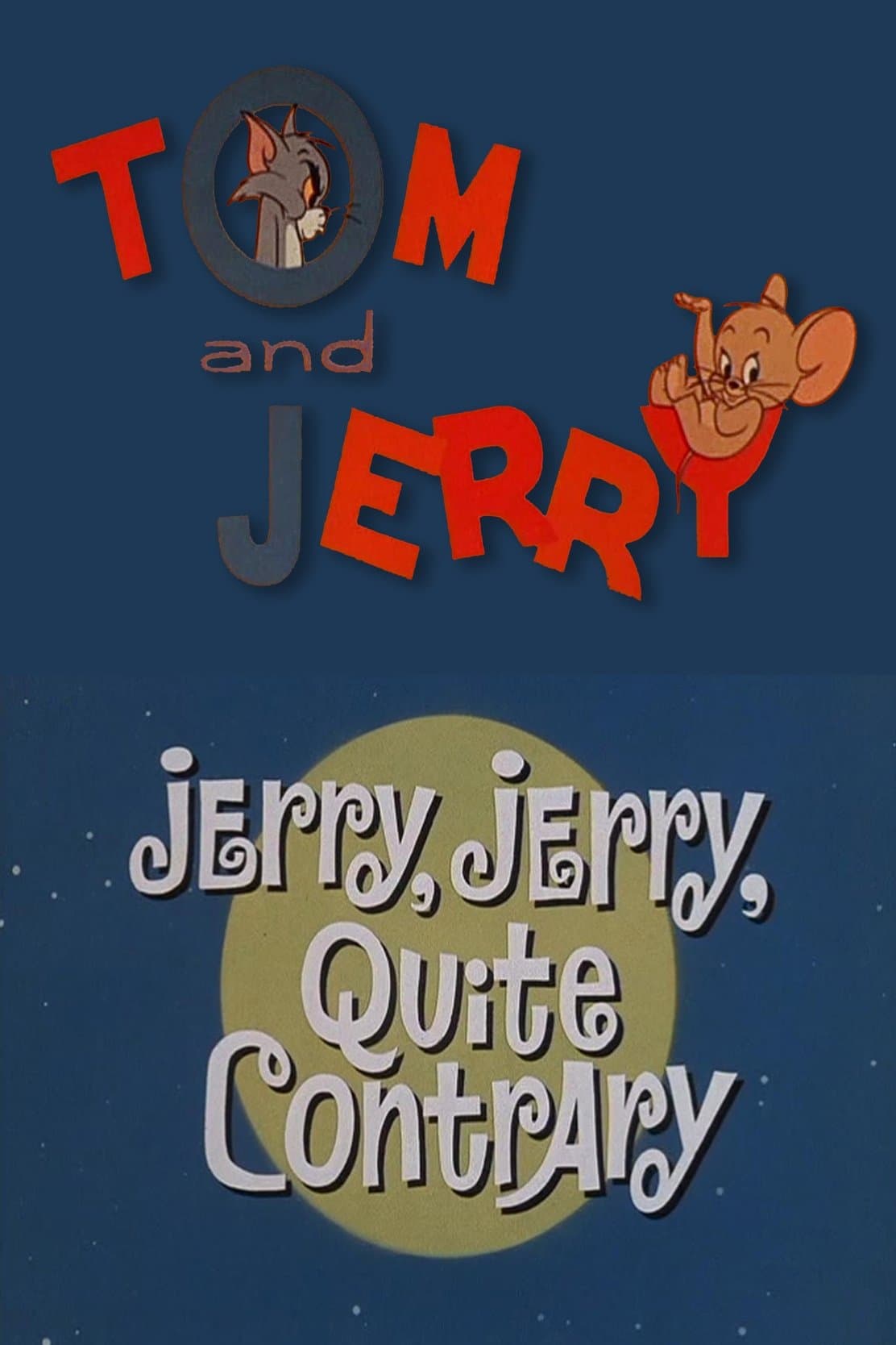 Poster Jerry, Jerry, Quite Contrary