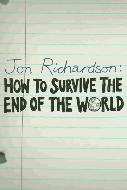 Poster Jon Richardson: How to Survive The End of the World