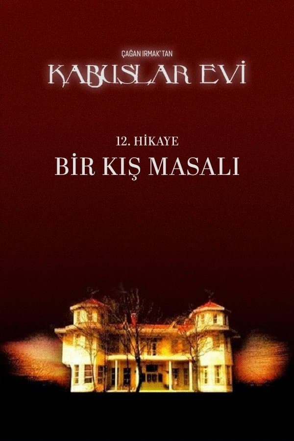 Poster Kabuslar Evi: Bir Kış Masalı