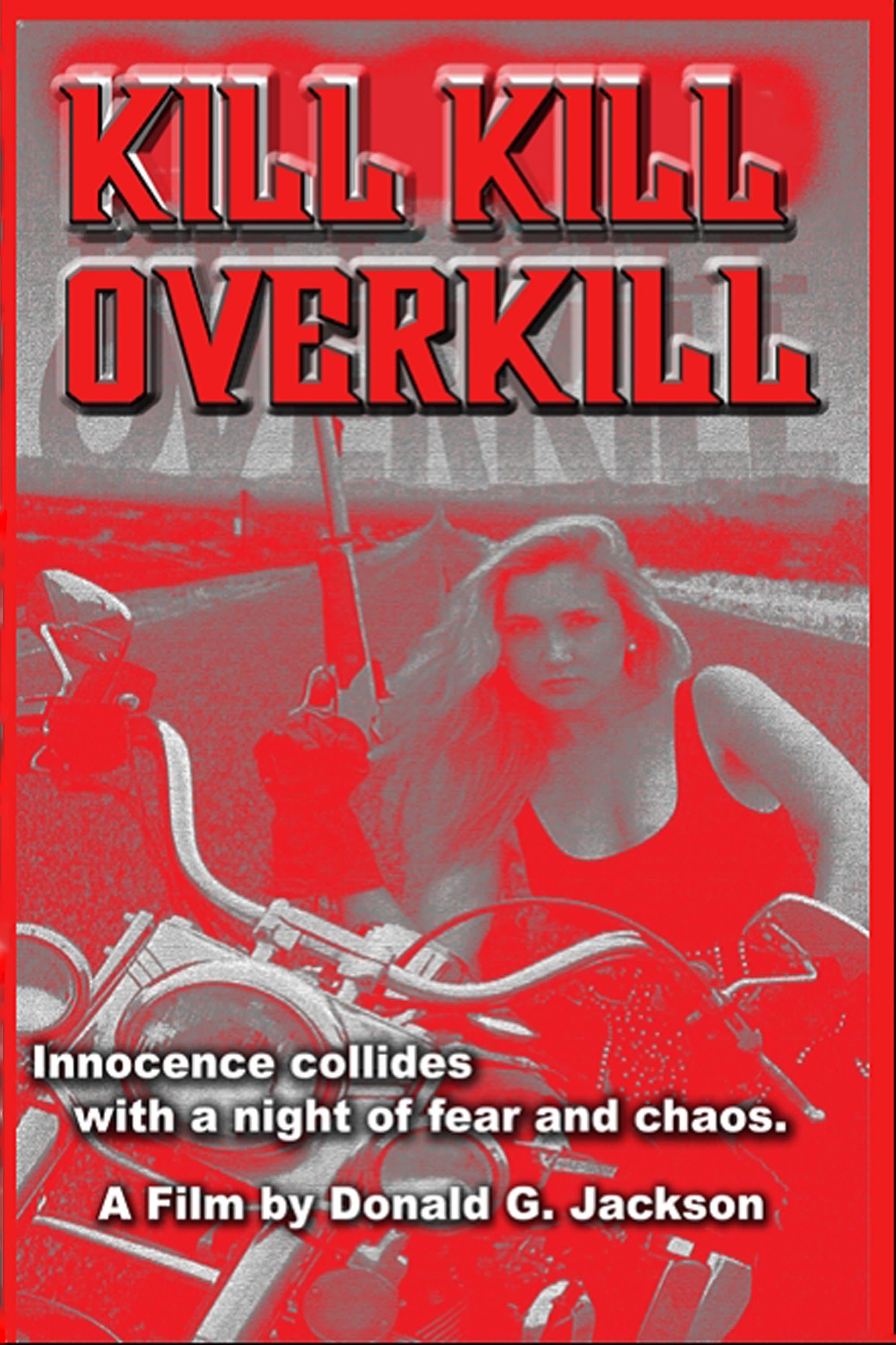 Poster Kill Kill Overkill