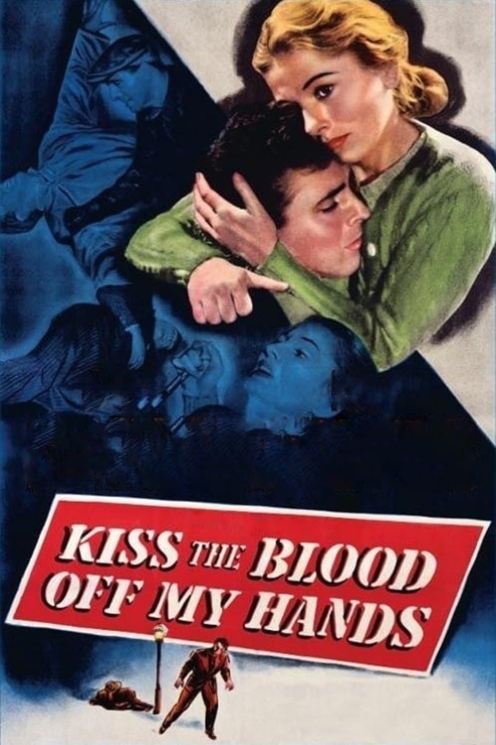 Poster Kiss the Blood Off My Hands