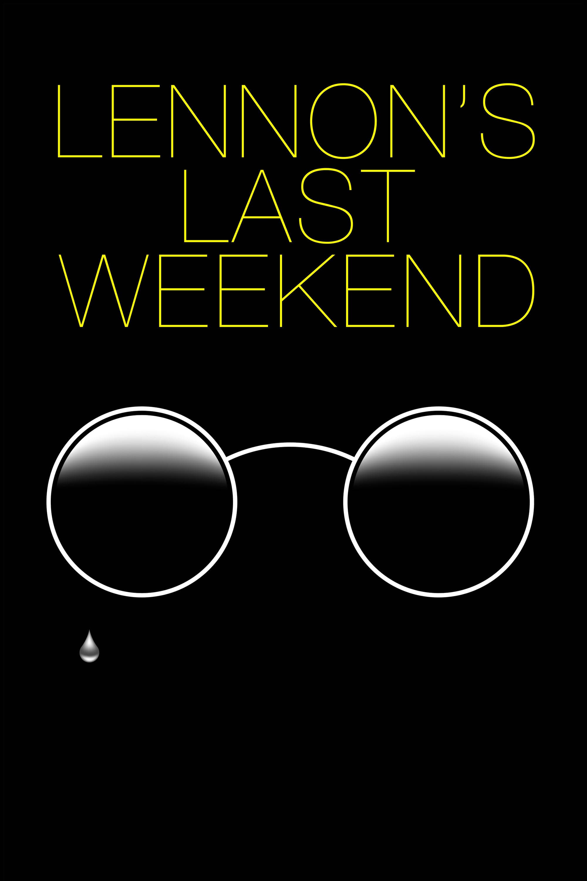 Poster Lennon's Last Weekend