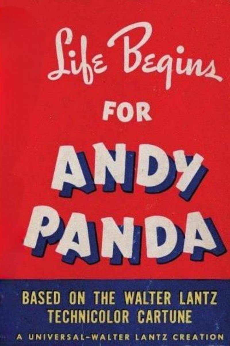 Poster Life Begins for Andy Panda