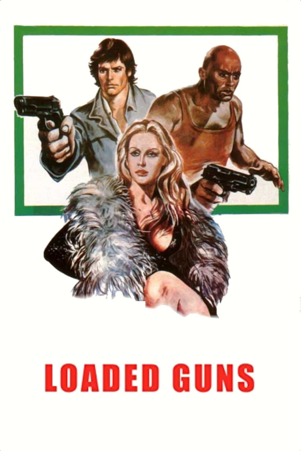 Poster Loaded Guns