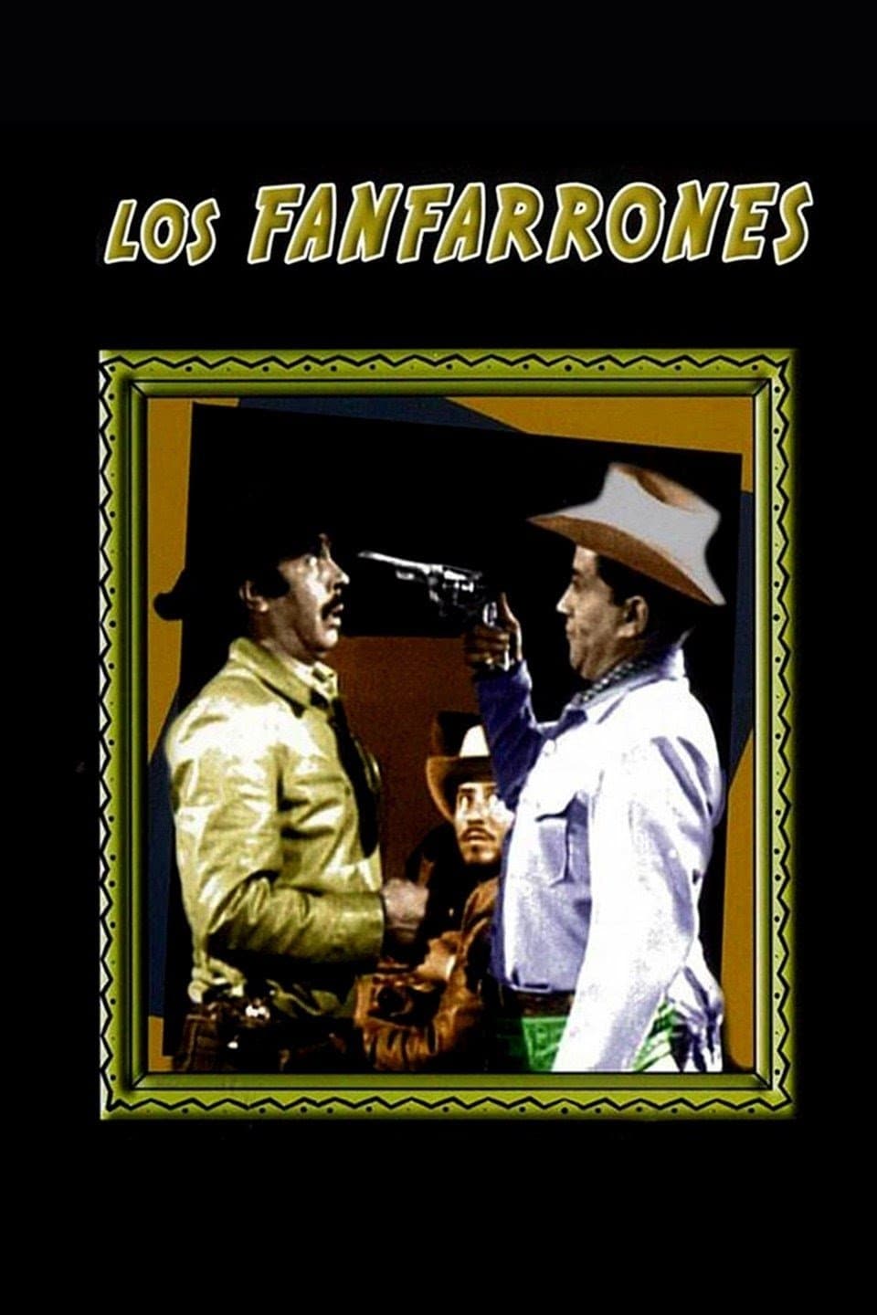 Poster Los fanfarrones