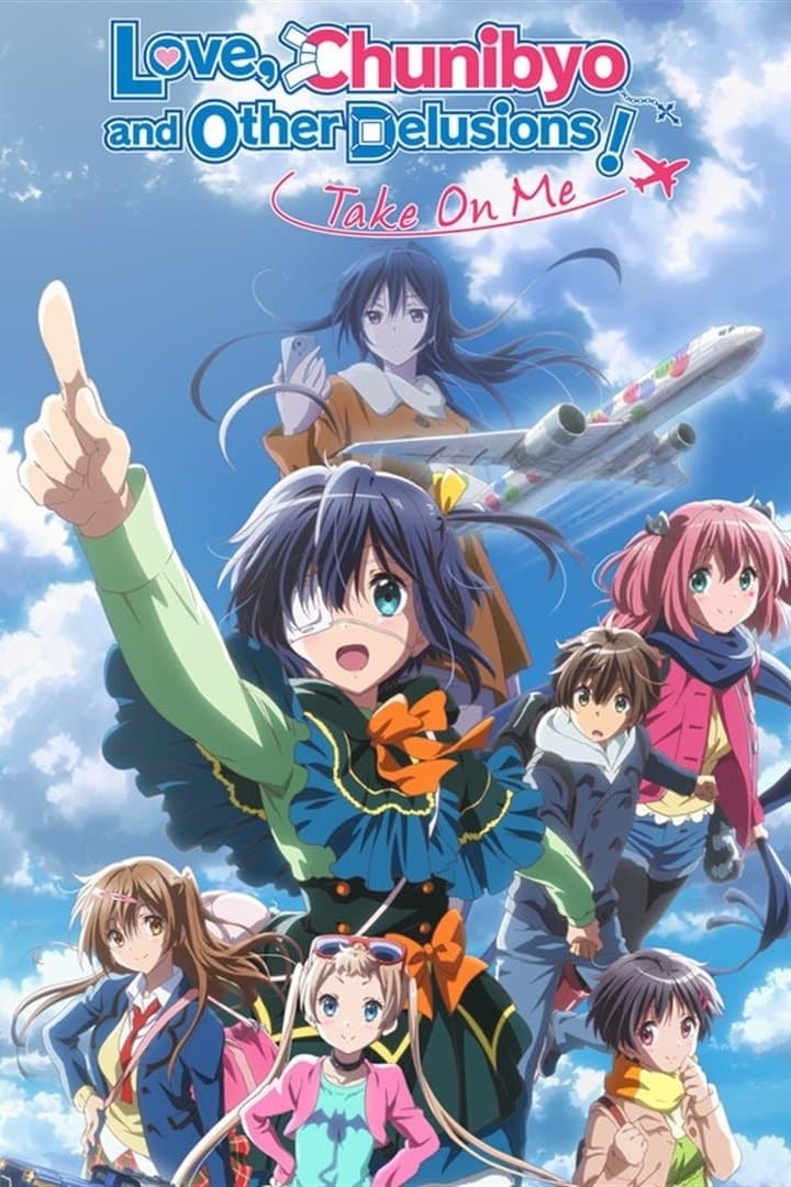 Poster Love, Chunibyo & Other Delusions! Take On Me