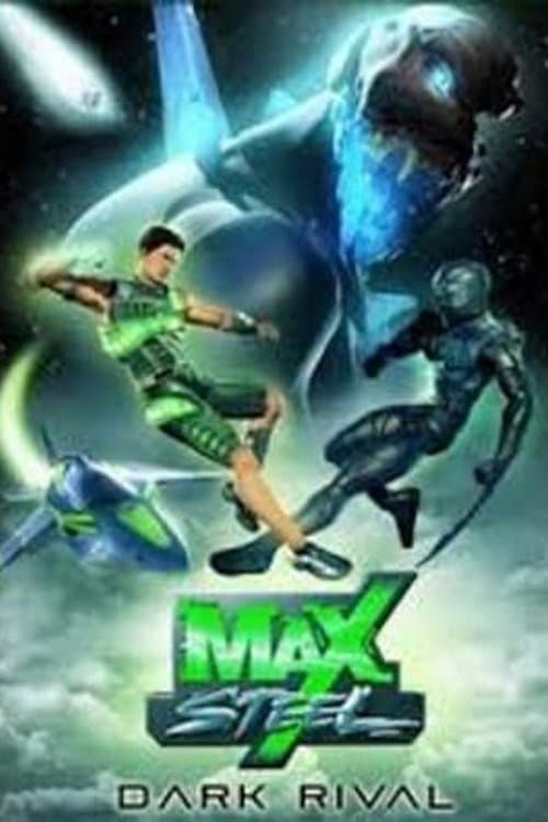 Poster Max Steel: Dark Rival