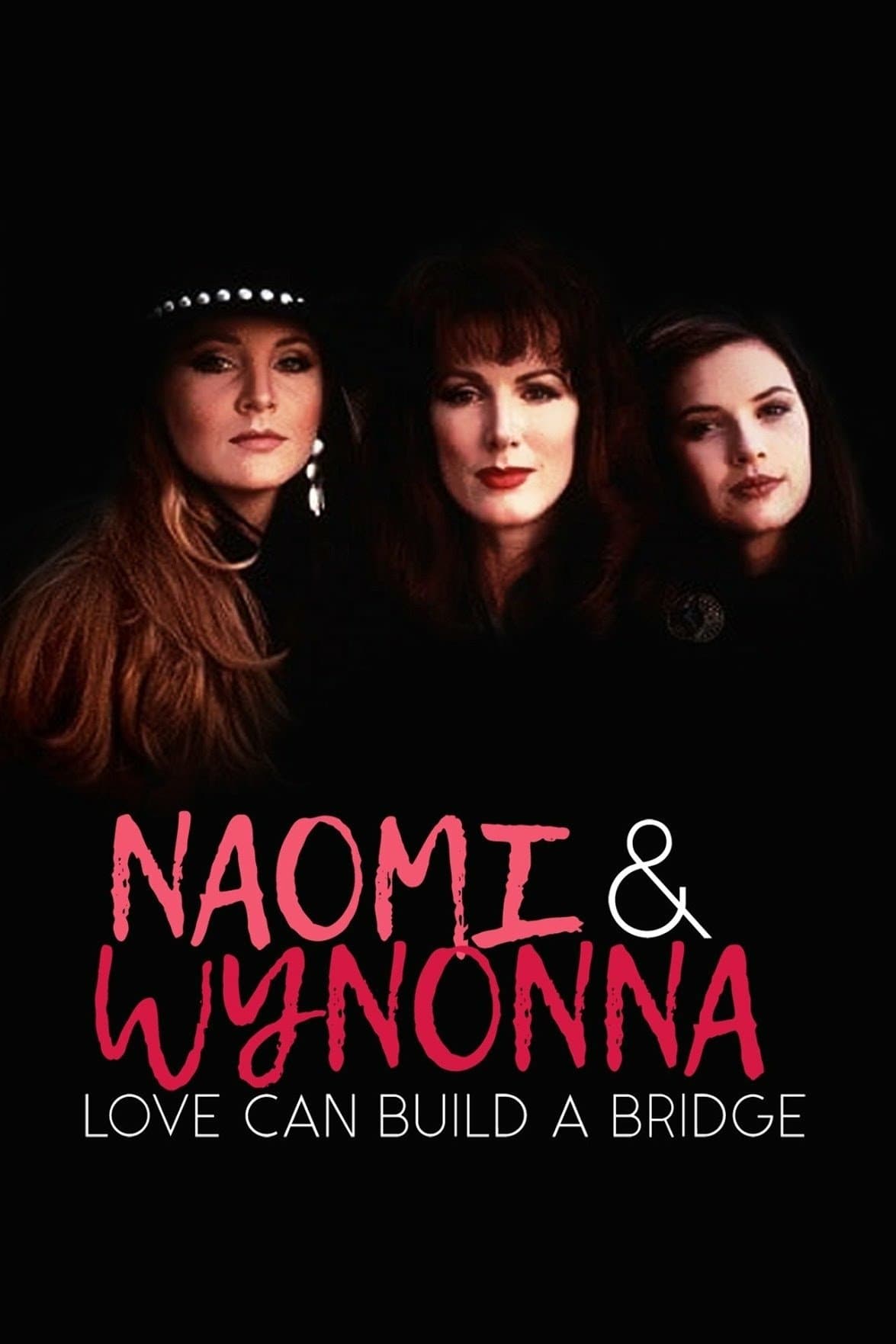 Poster Naomi & Wynonna: Love Can Build a Bridge