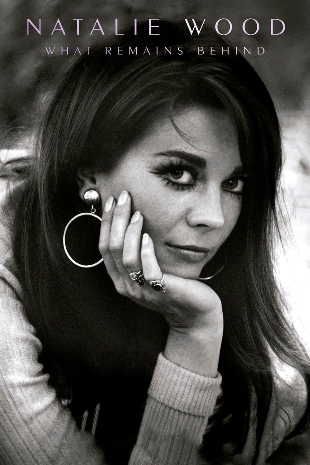 Poster Natalie Wood: What Remains Behind