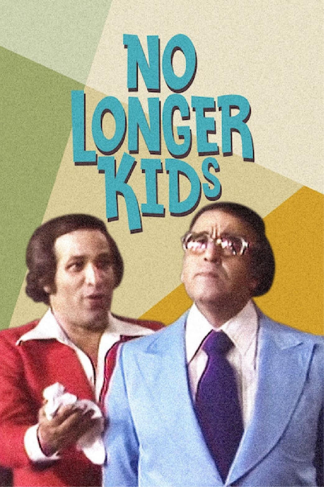 Poster No Longer Kids