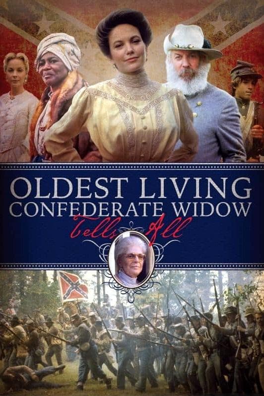 Poster Oldest Living Confederate Widow Tells All