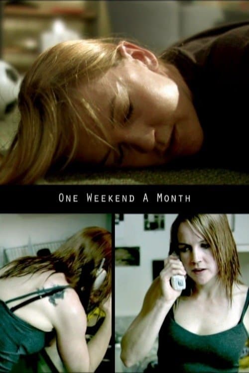 Poster One Weekend a Month