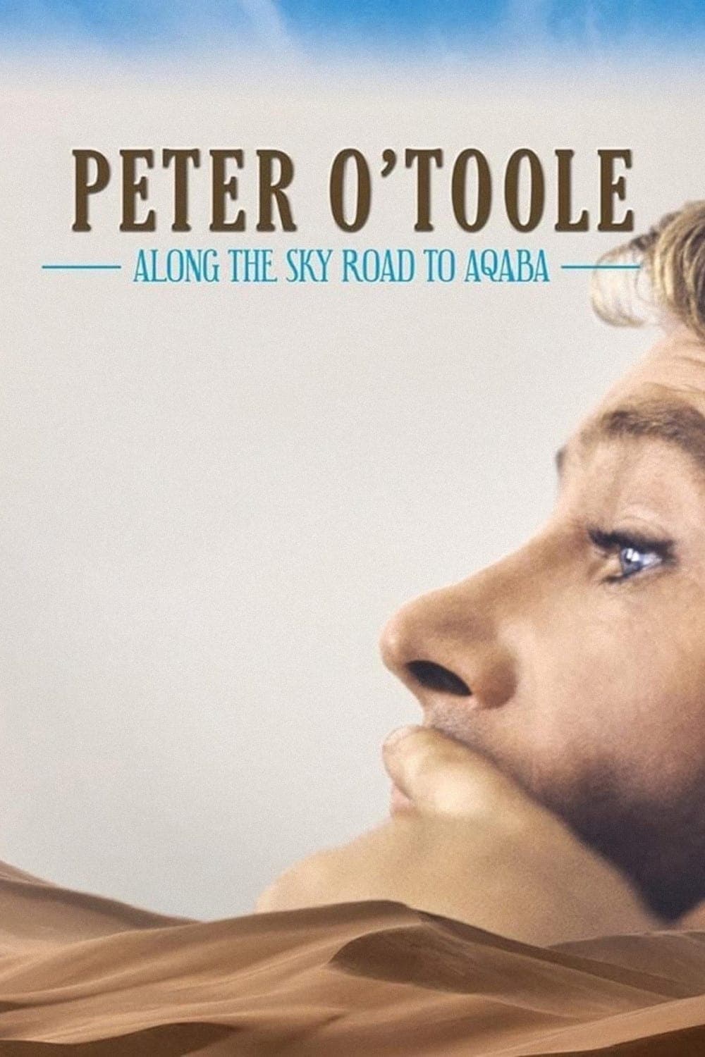 Poster Peter O'Toole: Along the Sky Road to Aqaba