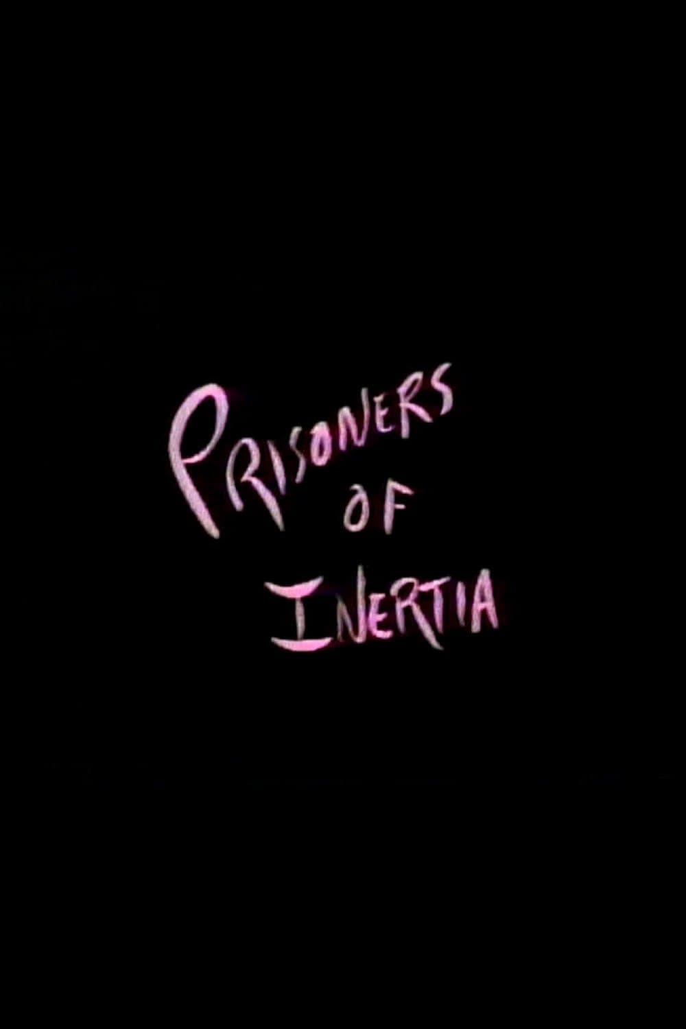 Poster Prisoners of Inertia