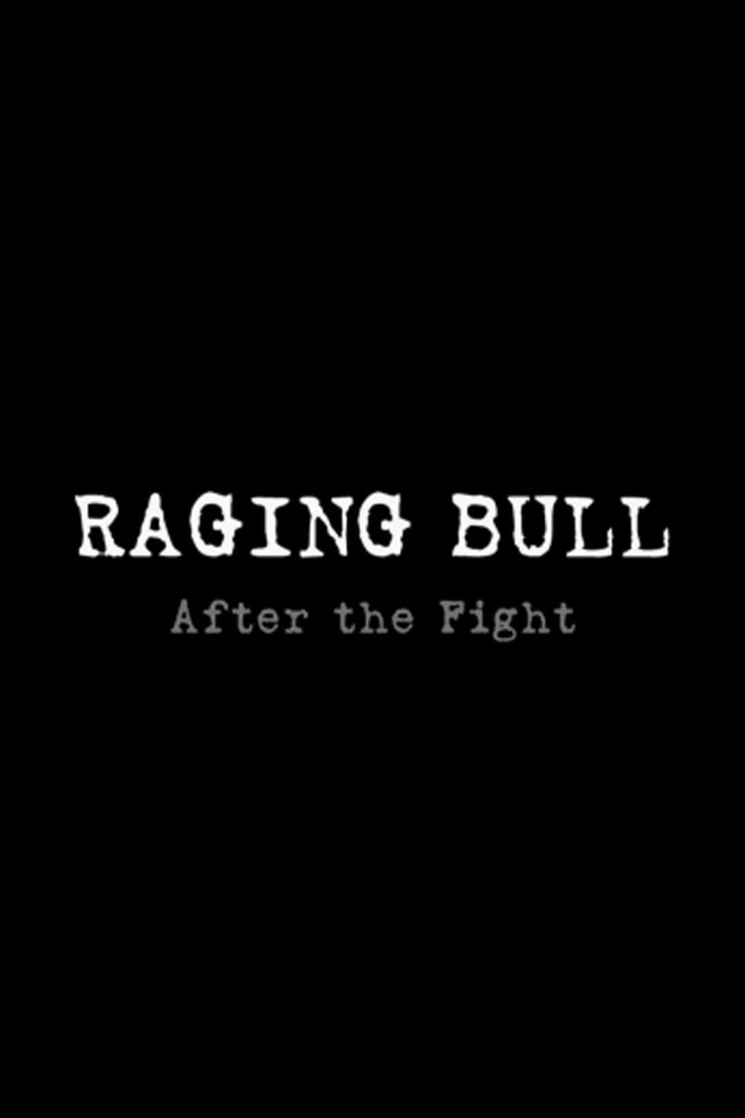 Poster Raging Bull: After the Fight