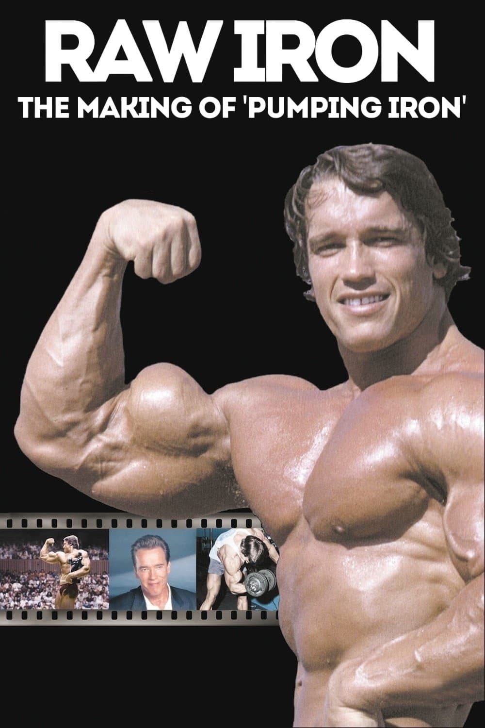 Poster Raw Iron: The Making of 'Pumping Iron'