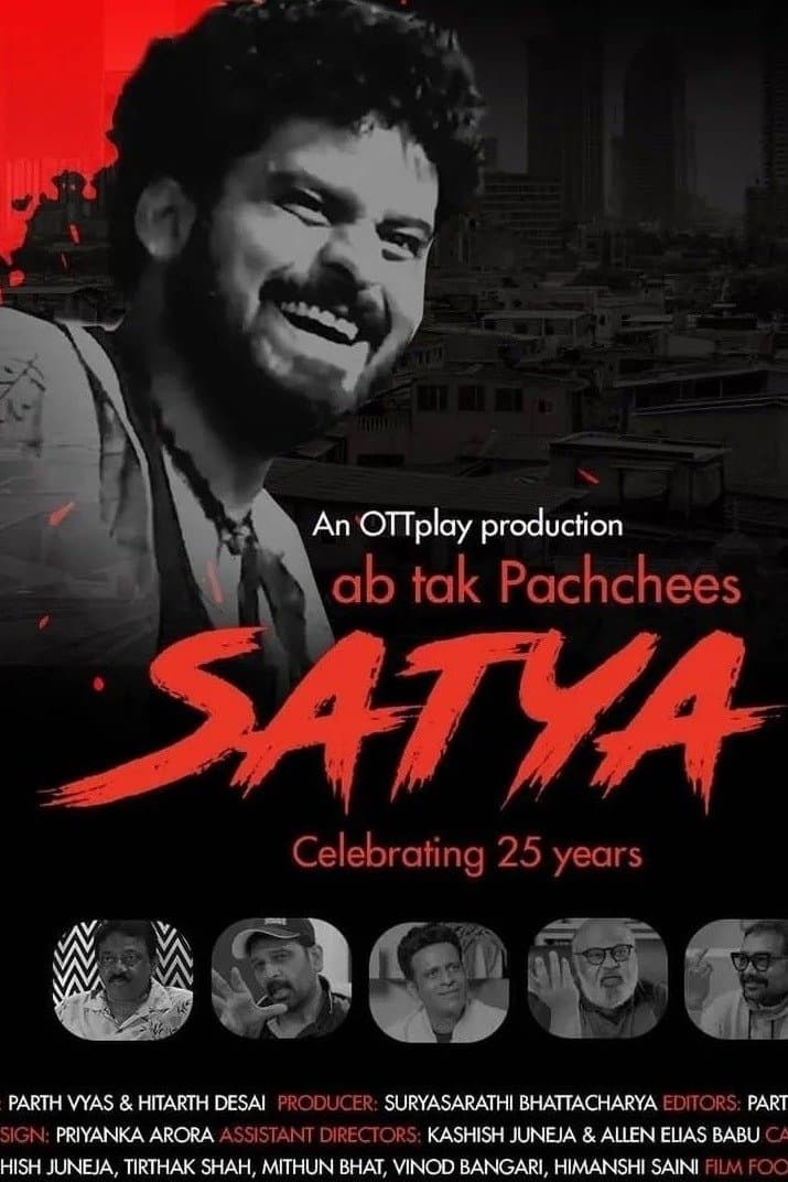 Poster Satya- Ab Tak Pachchees