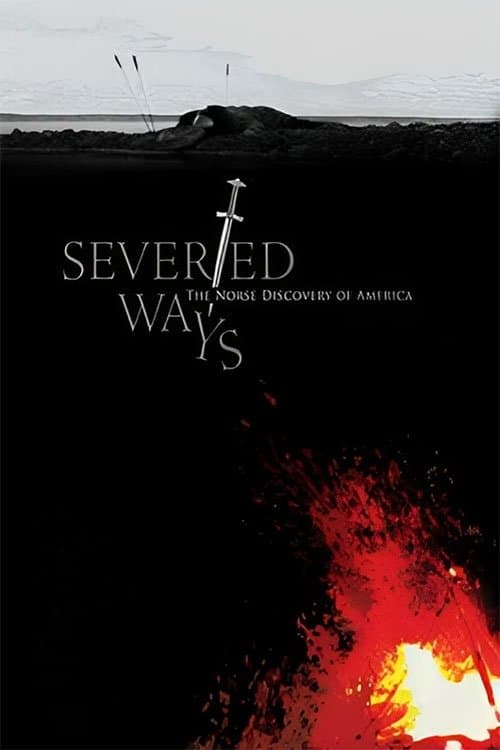 Poster Severed Ways: The Norse Discovery of America