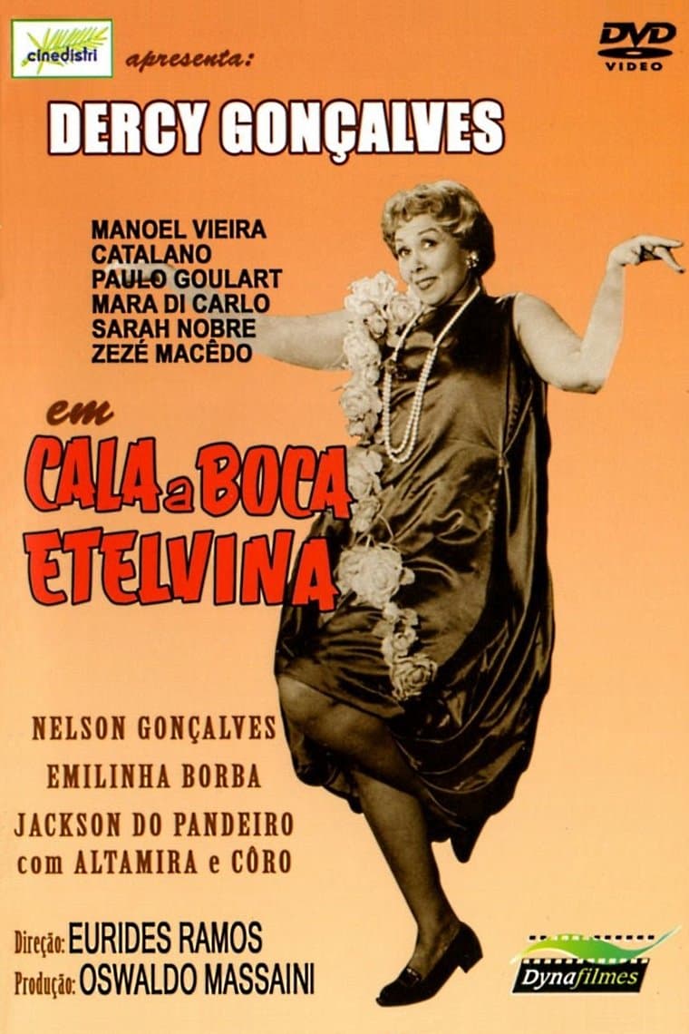 Poster Shut Up, Etelvina