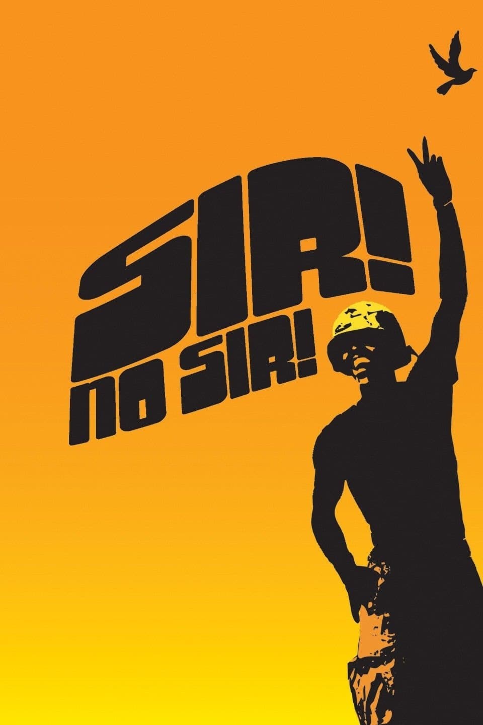 Poster Sir! No Sir!