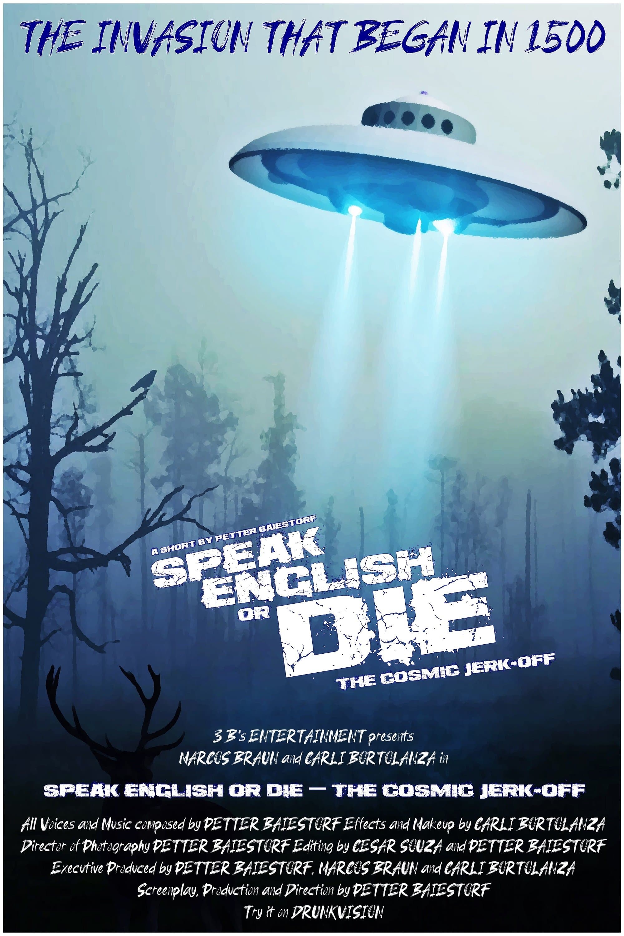 Poster Speak English or Die - The Cosmic Jerk-Off