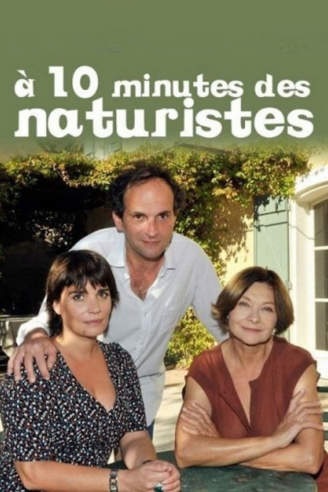 Poster Ten Minutes from Naturists