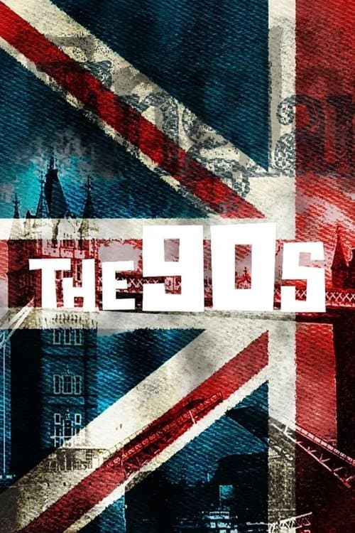 Poster The 90s: Ten Years That Changed the World